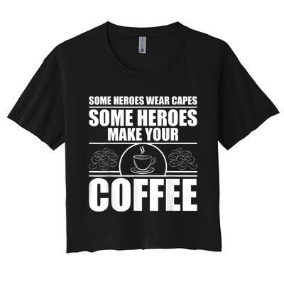 Cool Barista For Men Women Espresso Latte Art Coffee Beans Women's Crop Top Tee