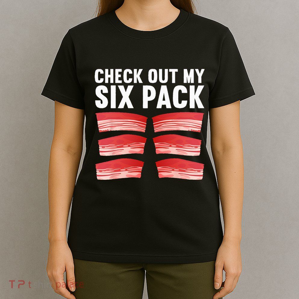 Cool Bacon For Pork Food Meat Lovers Foodie T-Shirt