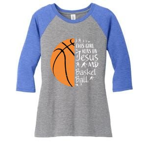 Christian Basketball Funny Gift N Jesus Sayings Gift Women's Tri-Blend 3/4-Sleeve Raglan Shirt