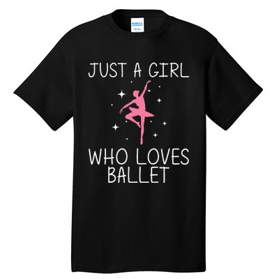 Cool Ballet For Ballerina Dance Ballet Dancer Tall T-Shirt