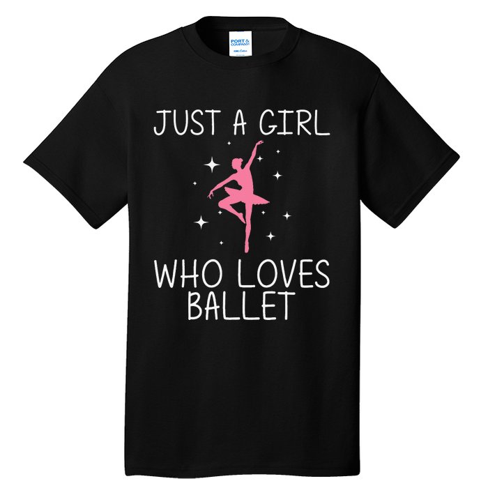 Cool Ballet For Ballerina Dance Ballet Dancer Tall T-Shirt