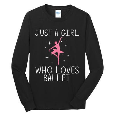 Cool Ballet For Ballerina Dance Ballet Dancer Tall Long Sleeve T-Shirt