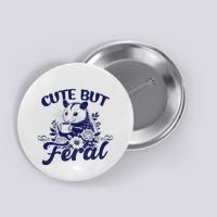 Cute But Feral Possum Outfits Funny Opossum Button