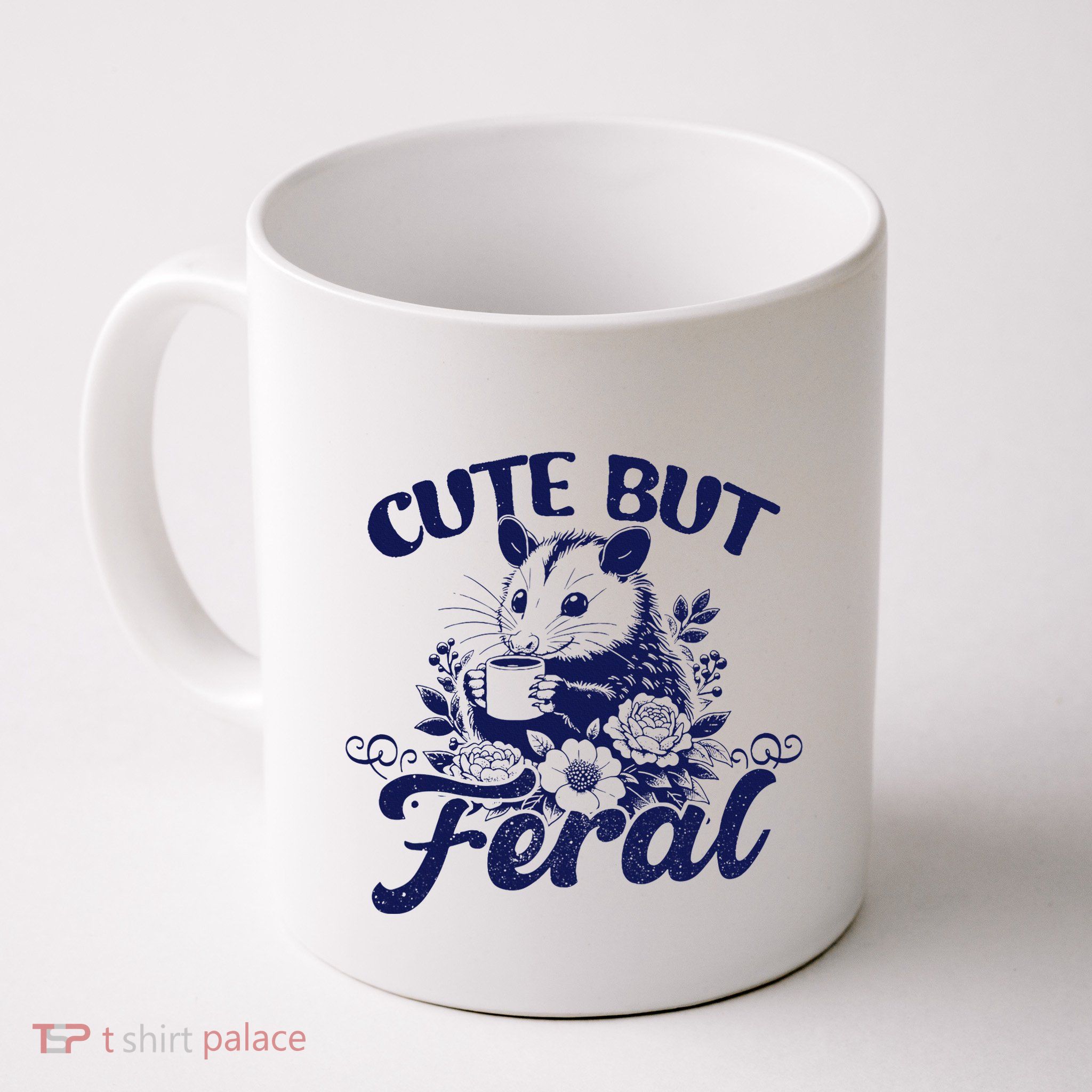 Cute But Feral Possum Outfits Funny Opossum Mug