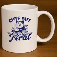 Cute But Feral Possum Outfits Funny Opossum 11oz C Handle Ceramic Mug