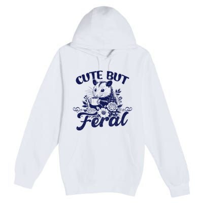Cute But Feral Possum Outfits Funny Opossum Premium Pullover Hoodie