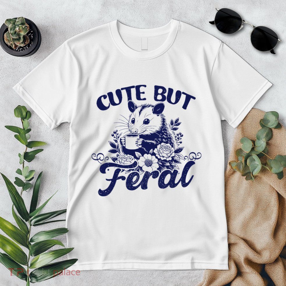 Cute But Feral Possum Outfits Funny Opossum Premium T-Shirt