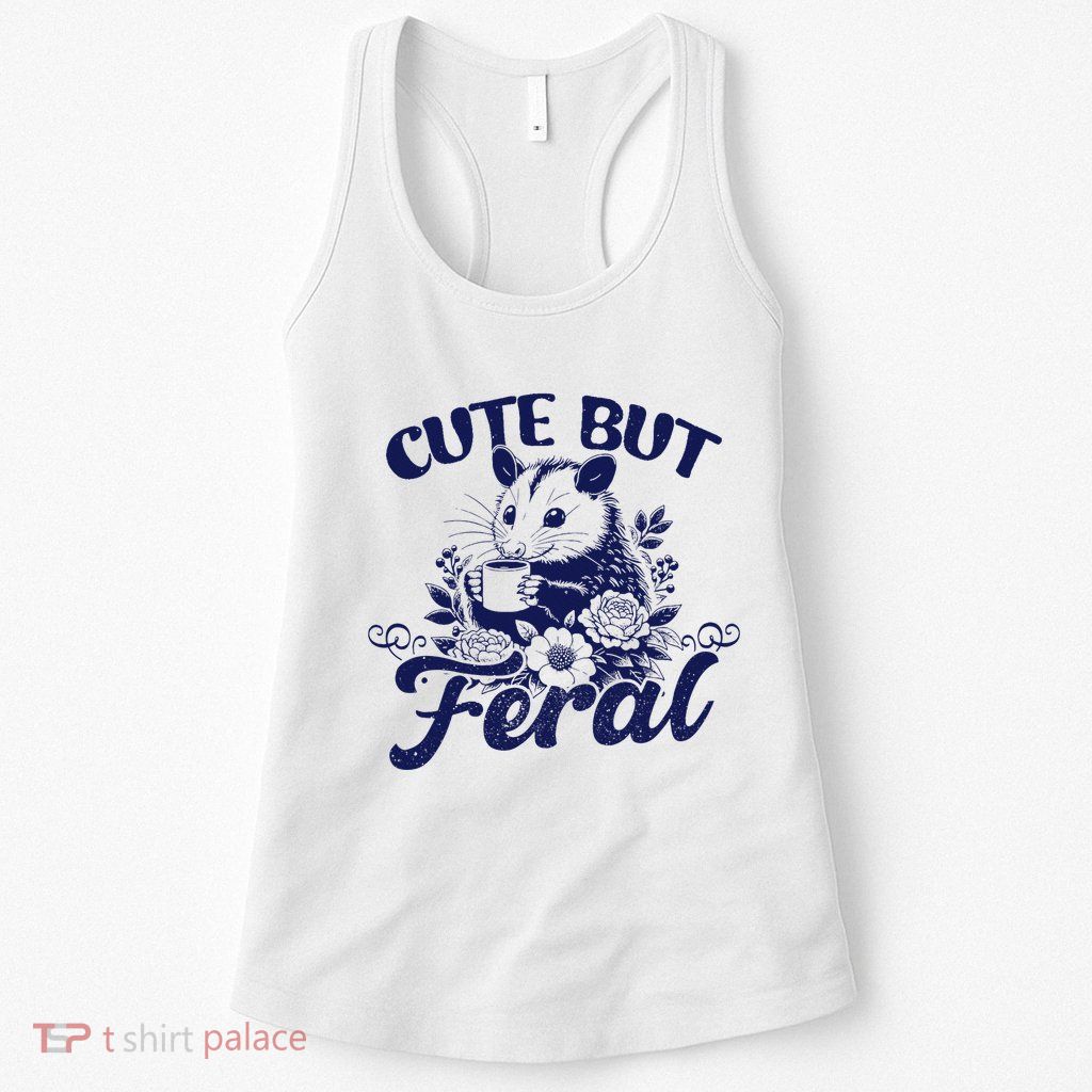 Cute But Feral Possum Outfits Funny Opossum Womens Tank Top