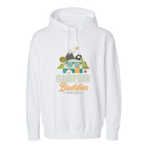 Camping Buddies For Life Gift RV Camping Wilderness Garment-Dyed Fleece Hoodie