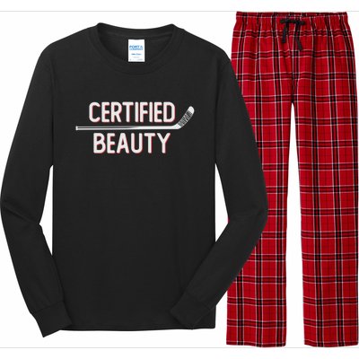 Certified Beauty Funny Ice Hockey Slang Wheel Snipe Celly Cool Gift Long Sleeve Pajama Set