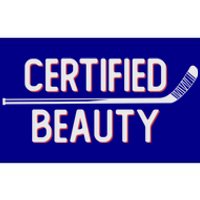 Certified Beauty Funny Ice Hockey Slang Wheel Snipe Celly Cool Gift Bumper Sticker