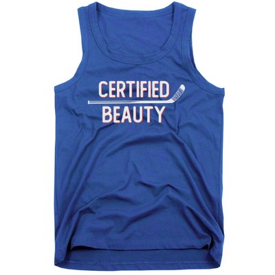 Certified Beauty Funny Ice Hockey Slang Wheel Snipe Celly Cool Gift Tank Top