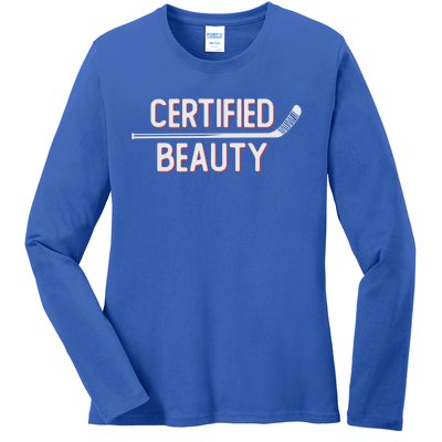 Certified Beauty Funny Ice Hockey Slang Wheel Snipe Celly Cool Gift Ladies Long Sleeve Shirt