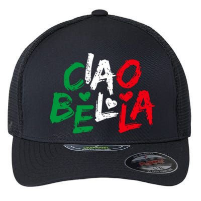 Ciao Bella For Italians Italy Flag Flexfit Unipanel Trucker Cap