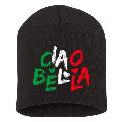 Ciao Bella For Italians Italy Flag Short Acrylic Beanie