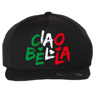 Ciao Bella For Italians Italy Flag Wool Snapback Cap