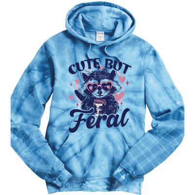 Cute But Feral Raccoon Funny Raccoon Gift Tie Dye Hoodie