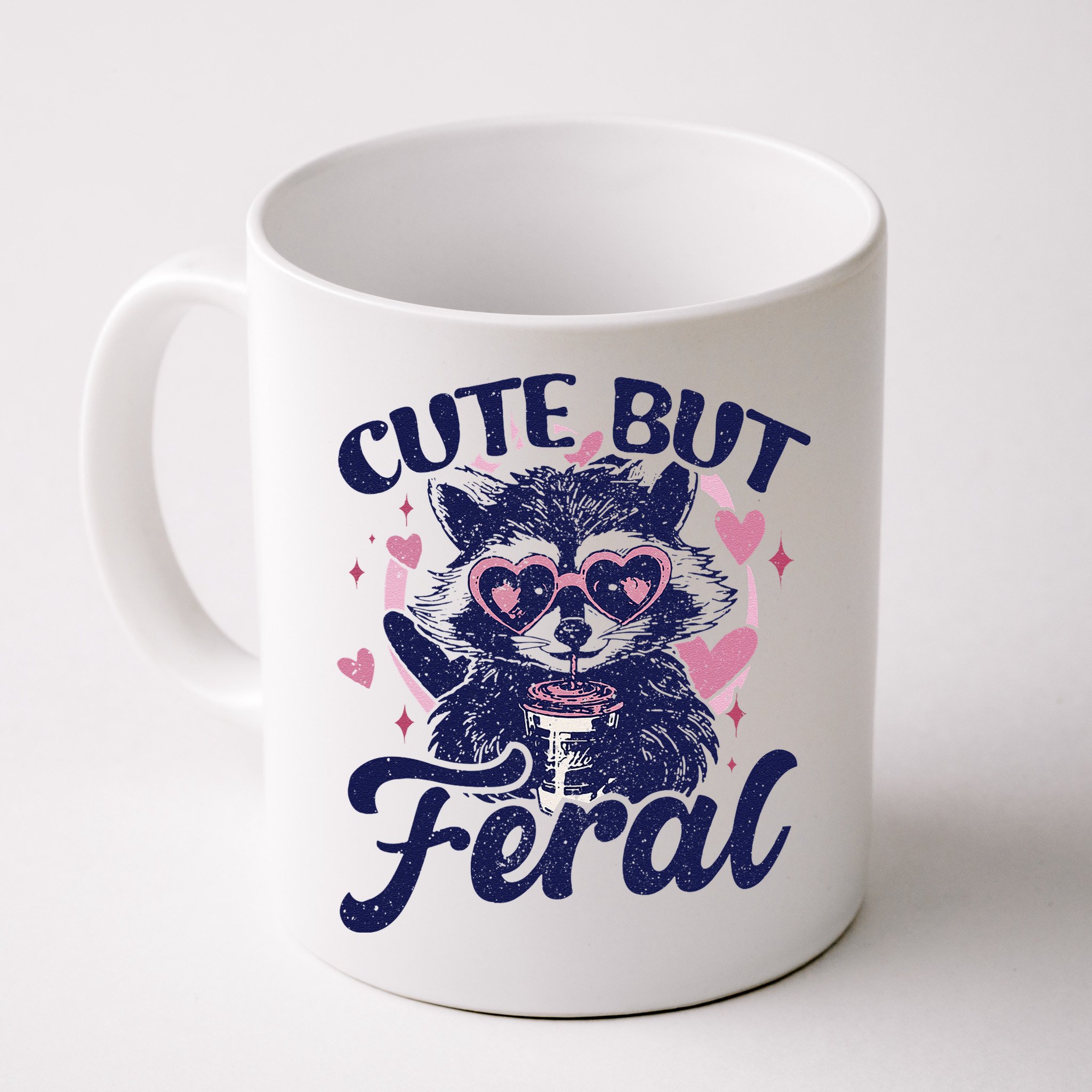 Cute But Feral Raccoon Funny Raccoon Gift Mug