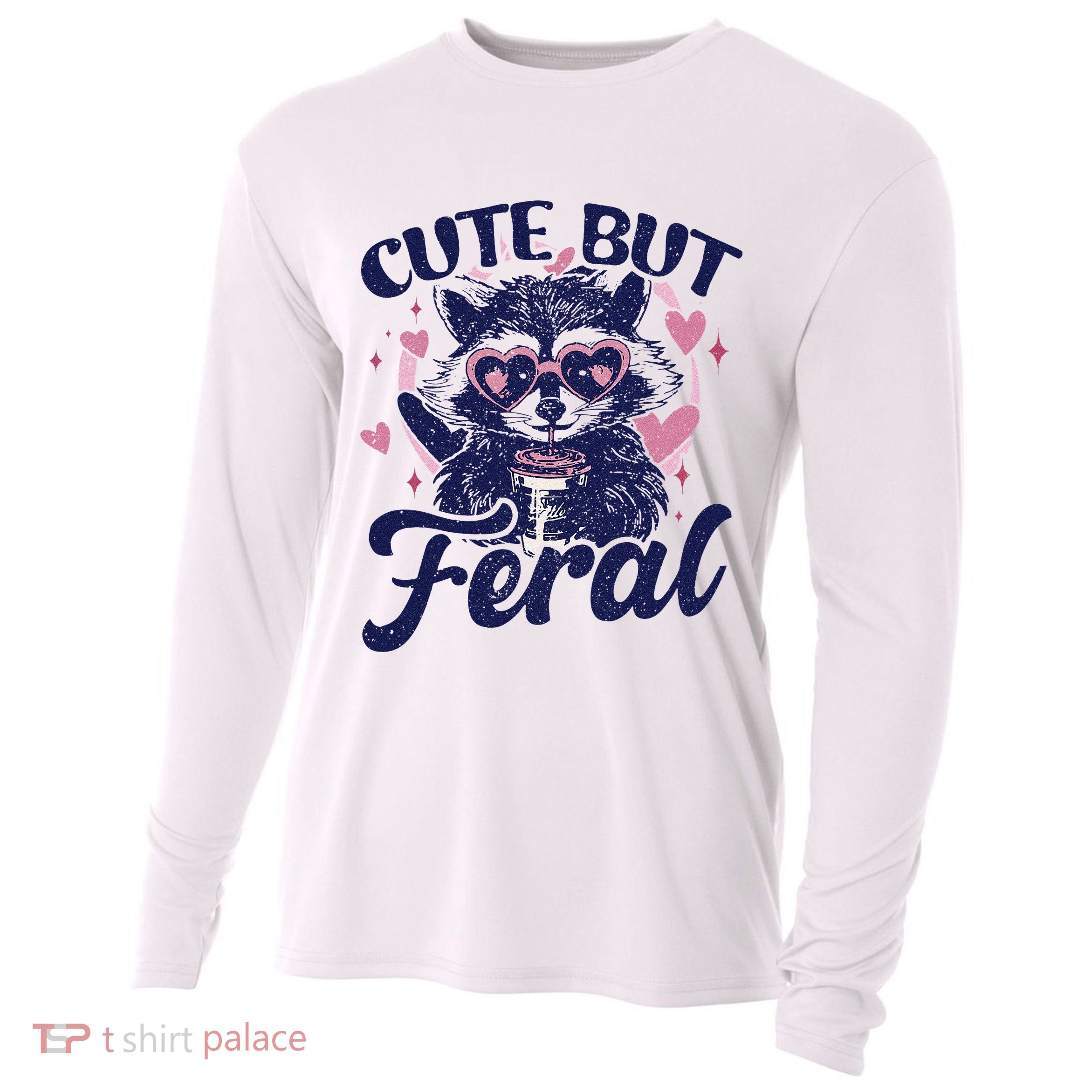 Cute But Feral Raccoon Funny Raccoon Gift Cooling Performance Long Sleeve Crew