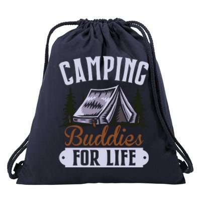 Camping Buddies For Life Gift Camping Lover Wilderness Drawstring Bag