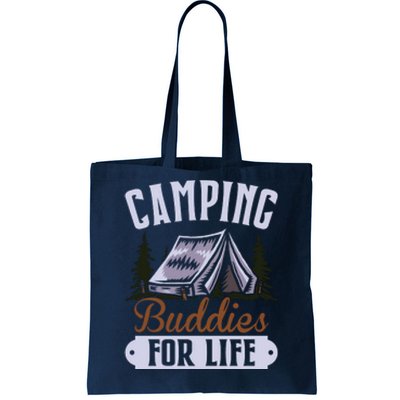 Camping Buddies For Life Gift Camping Lover Wilderness Tote Bag