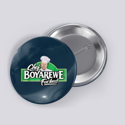 Chef BOYAREWE Fucked Funny Anti Biden Pro Trump Button