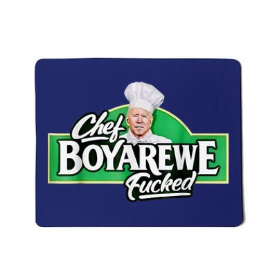 Chef BOYAREWE Fucked Funny Anti Biden Pro Trump Mousepad