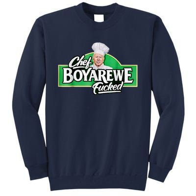 Chef BOYAREWE Fucked Funny Anti Biden Pro Trump Tall Sweatshirt