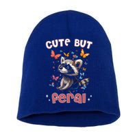 Cute But Feral Funny Raccoon Blue Butterfly Summer Gift Short Acrylic Beanie