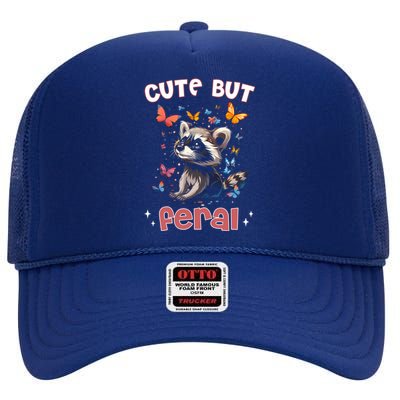 Cute But Feral Funny Raccoon Blue Butterfly Summer Gift High Crown Mesh Back Trucker Hat