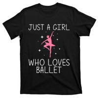 Cool Ballet For Girl Ballerina Dance Ballet Dancer T-Shirt