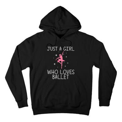 Cool Ballet For Girl Ballerina Dance Ballet Dancer Tall Hoodie