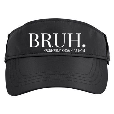 Chixly Bruh Formerly Known As Mom Adult Drive Performance Visor