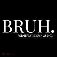 Chixly Bruh Formerly Known As Mom Flatbill Hat