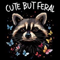 Cute But Feral Funny Raccoon Blue Butterfly Summer Gift Cooling Performance Crew T-Shirt