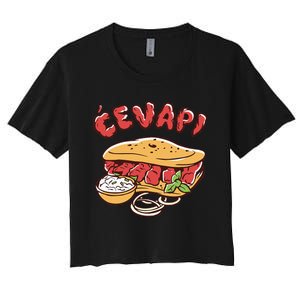 Cevapi Balkan Food Cevapcici Balkan Kitchen Cevape Women's Crop Top Tee