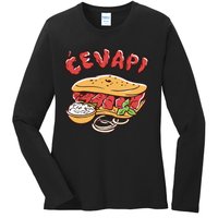 Cevapi Balkan Food Cevapcici Balkan Kitchen Cevape Ladies Long Sleeve Shirt