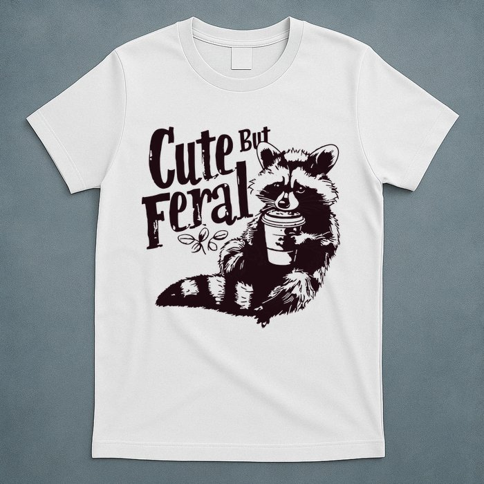 Cute But Feral Meme Funny Raccoon T-Shirt