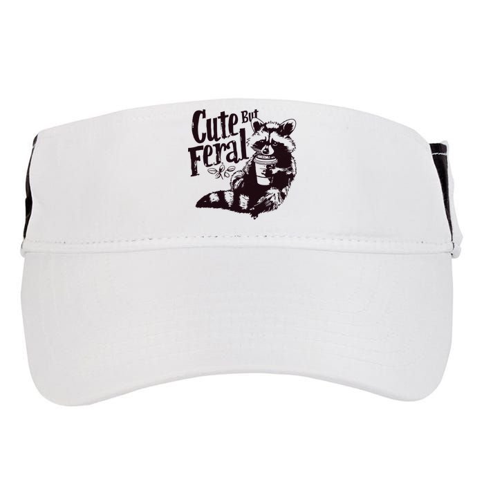 Cute But Feral Meme Funny Raccoon Adult Drive Performance Visor