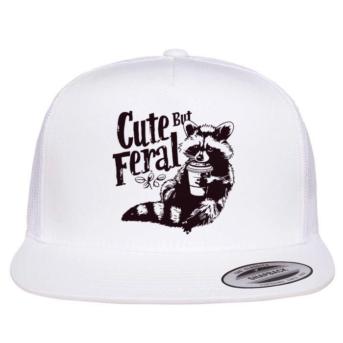 Cute But Feral Meme Funny Raccoon Flatbill Hat