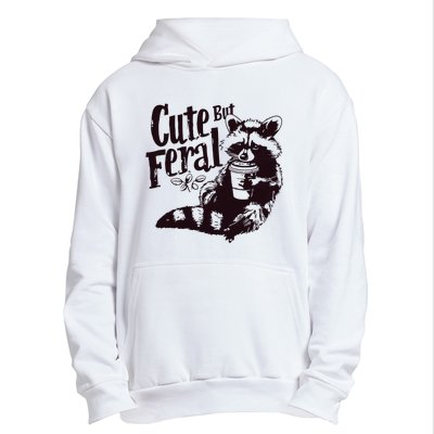 Cute But Feral Meme Funny Raccoon Urban Pullover Hoodie