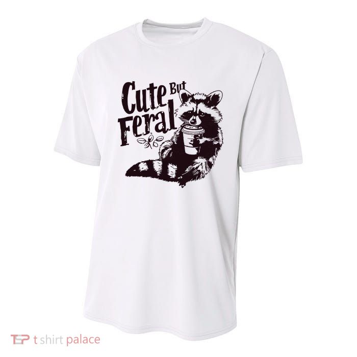 Cute But Feral Meme Funny Raccoon Youth Performance Sprint T-Shirt