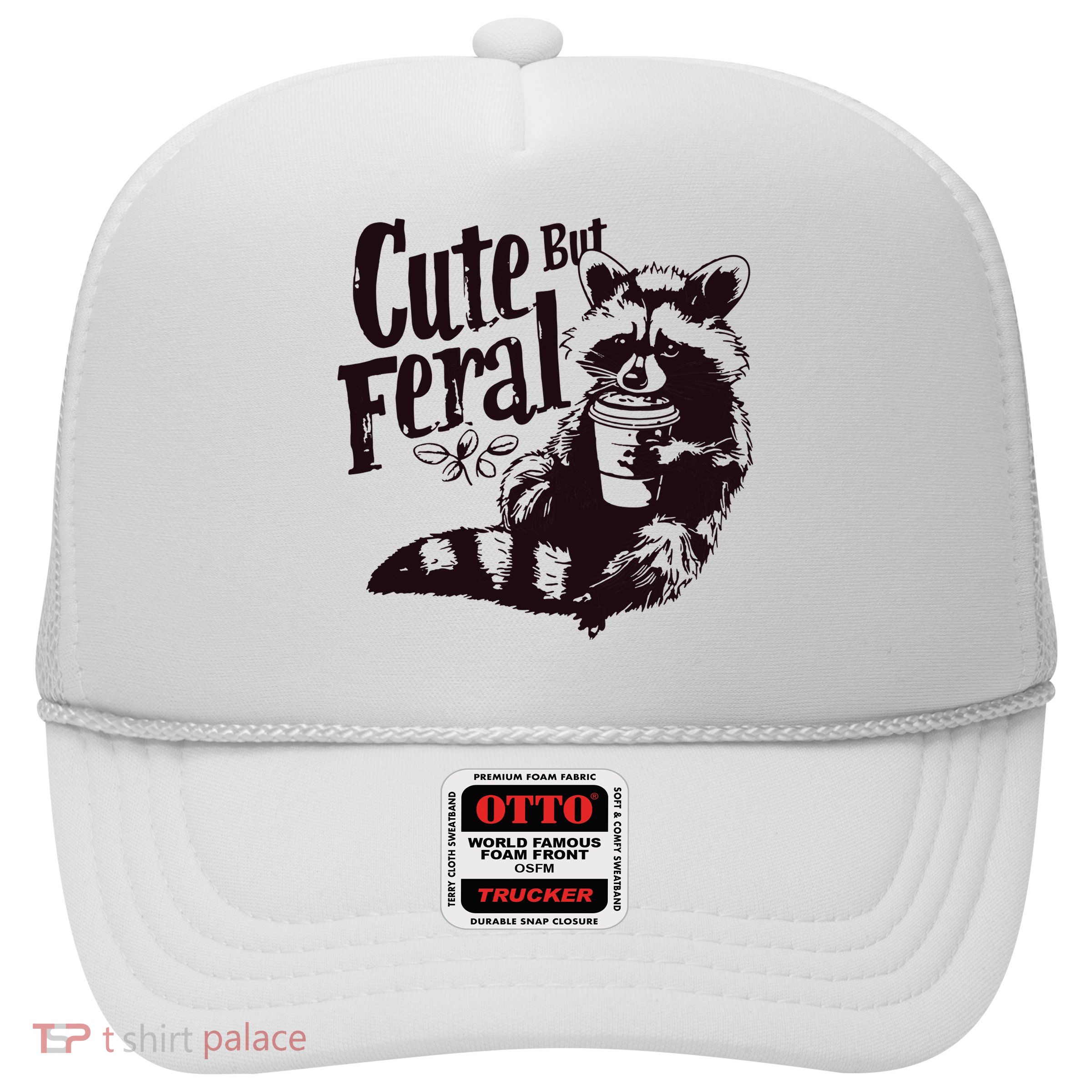 Cute But Feral Meme Funny Raccoon Trucker Hat