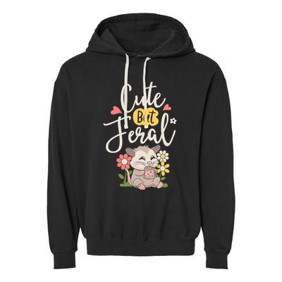 Cute But Feral Opossum Funny Possum Lovers Rodent Garment-Dyed Fleece Hoodie