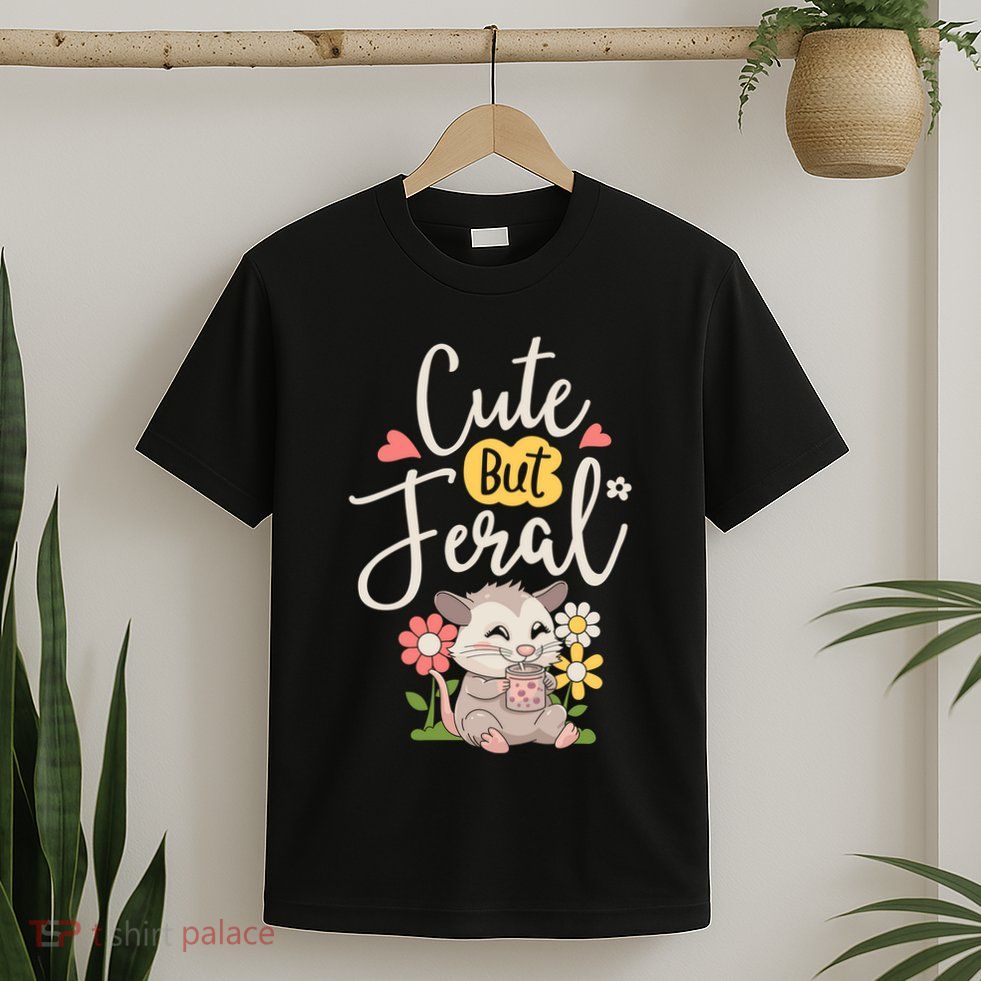 Cute But Feral Opossum Funny Possum Lovers Rodent T-Shirt