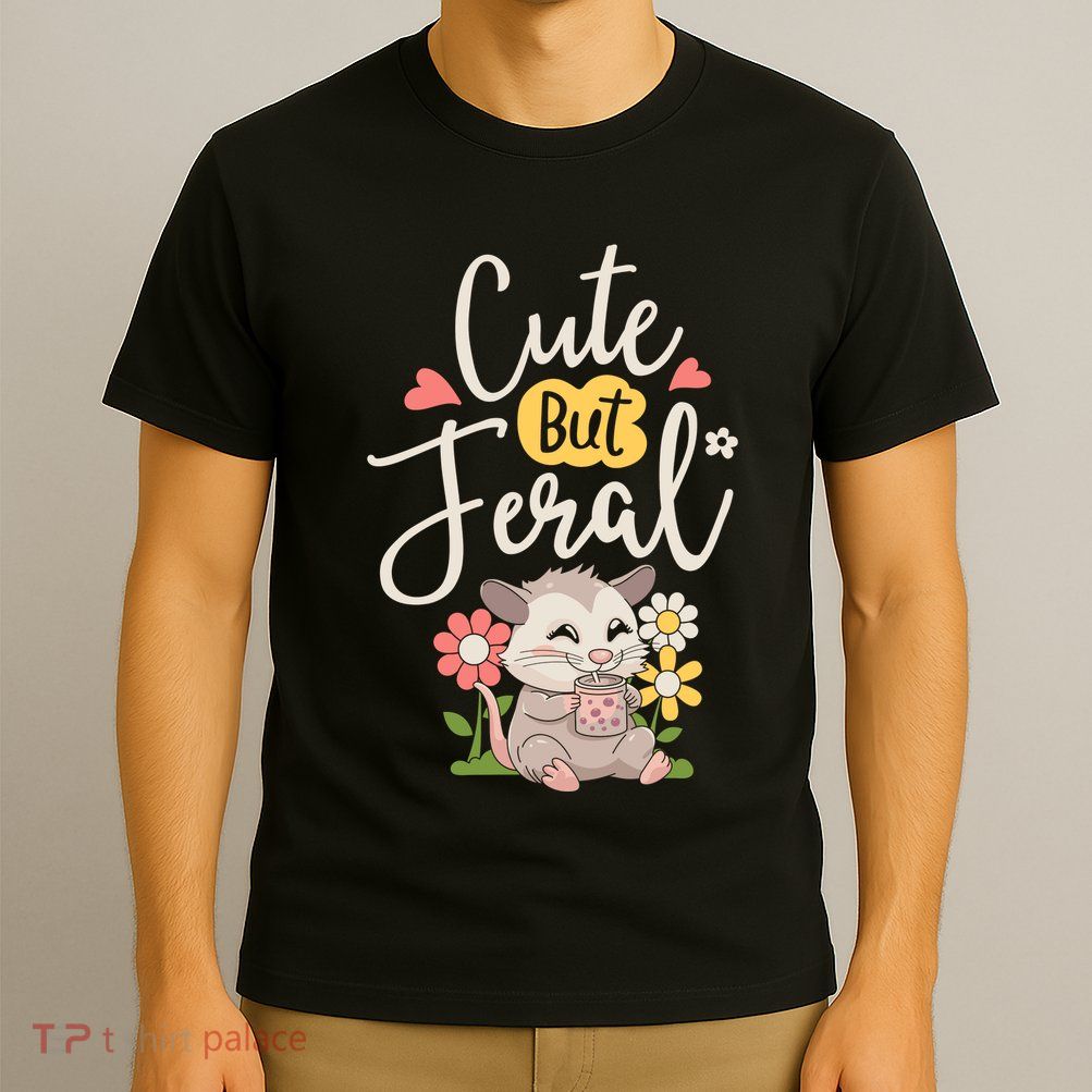 Cute But Feral Opossum Funny Possum Lovers Rodent T-Shirt