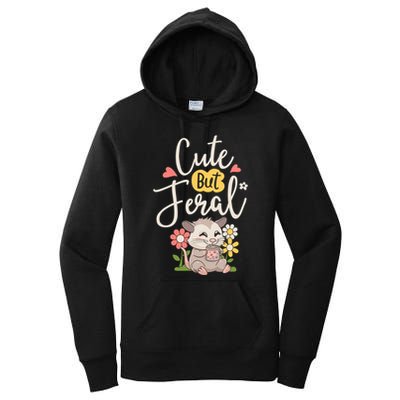 Cute But Feral Opossum Funny Possum Lovers Rodent Women's Pullover Hoodie