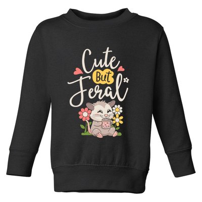 Cute But Feral Opossum Funny Possum Lovers Rodent Toddler Sweatshirt