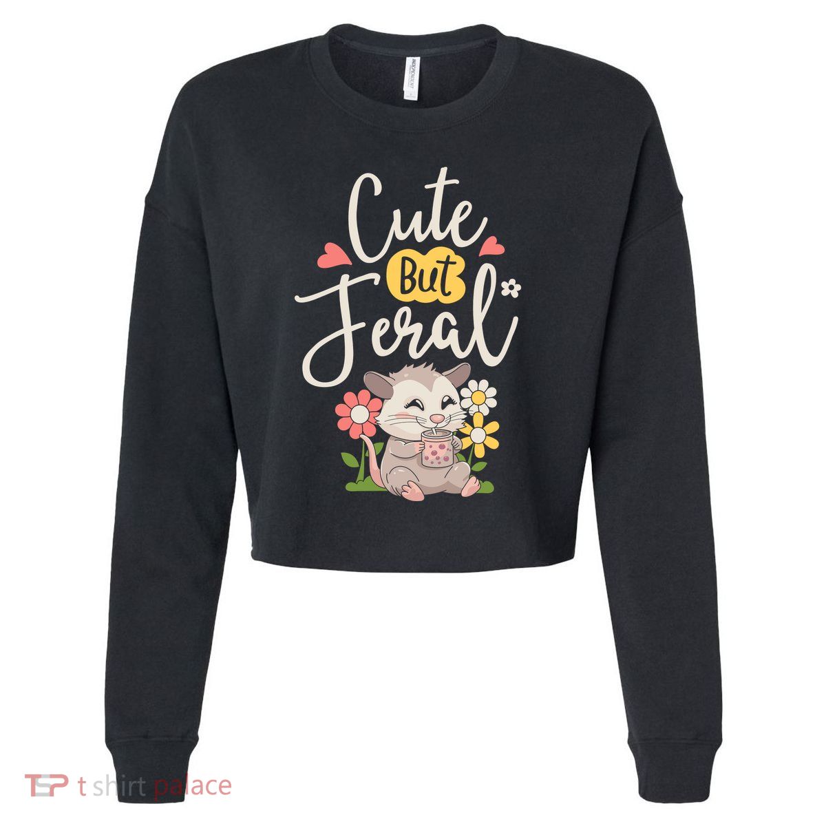 Cute But Feral Opossum Funny Possum Lovers Rodent Cropped Pullover Crew