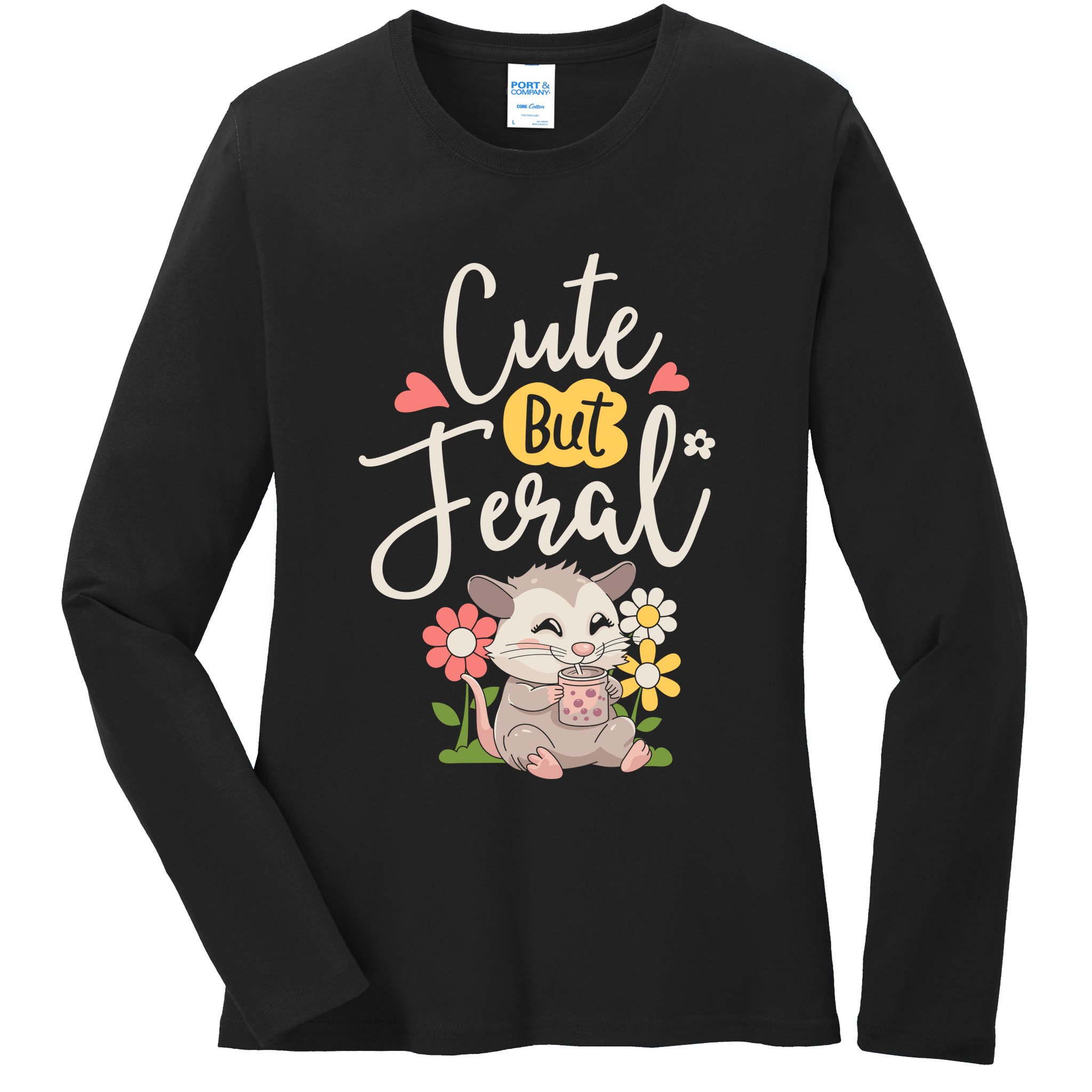 Cute But Feral Opossum Funny Possum Lovers Rodent Ladies Long Sleeve Shirt